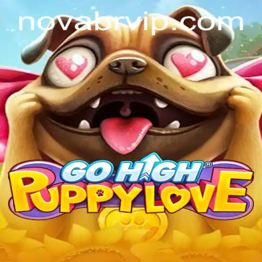 Exploring GoHighPuppyLove: A Journey into the Gaming World with 'Nova BR'