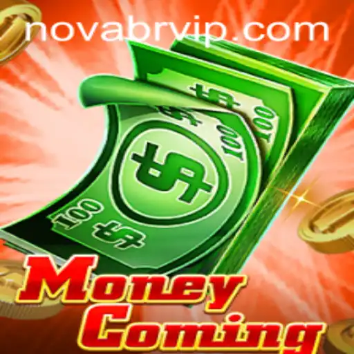 Unveiling the Dynamic World of MoneyComing: A Deep Dive into the Game with Nova BR