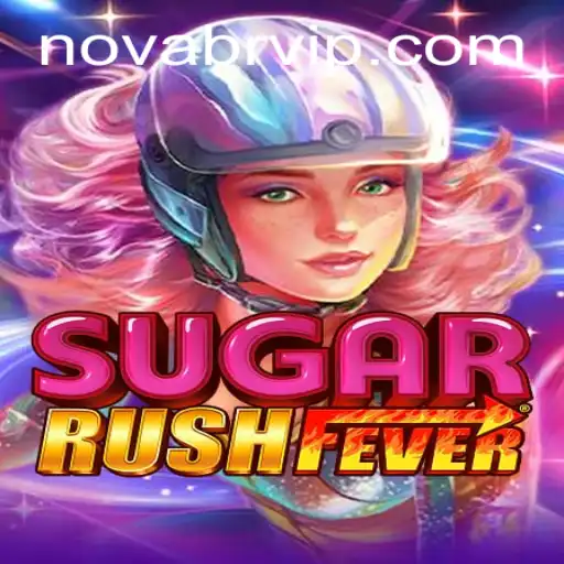 Dive into SugarRushFever: A Vibrant Adventure Awaiting Nova BR Players